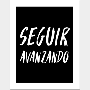 Seguir Avanzando (Keep Moving Forward) - Motivational Spanish Quote Posters and Art